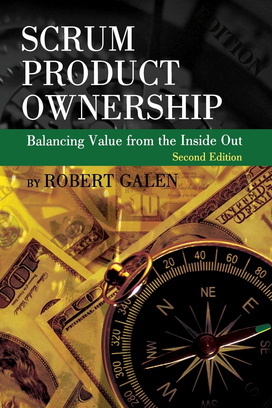Scrum Product Ownership: Balancing Value from the Inside