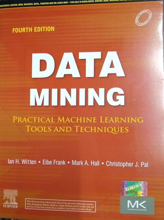 Data Mining: Practical Machine Learning Tools And Techniques 4/E