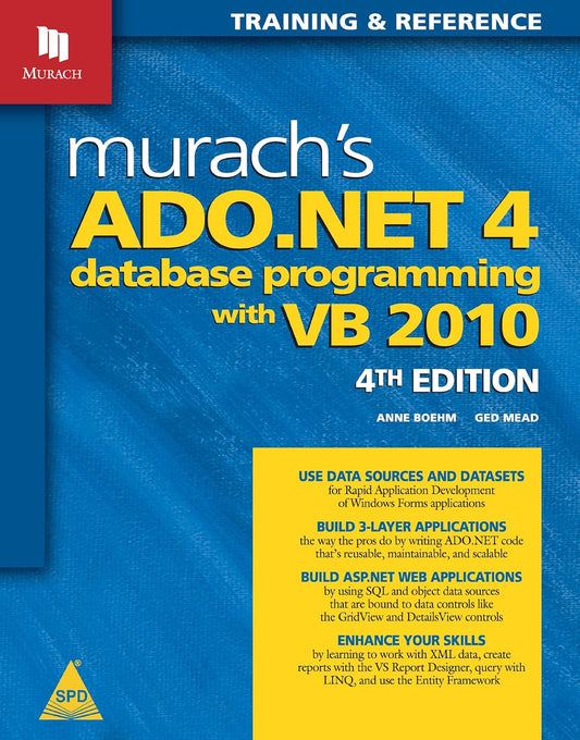 Murach’s ADO.NET 4 Database Programming with VB 2010 4th Edition