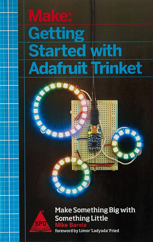 Make: Getting Started with Adafruit Trinket