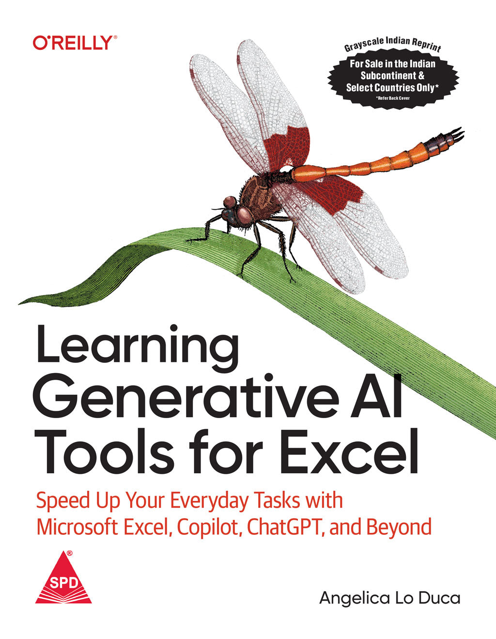 Learning Generative AI Tools for Excel Speed Up Your Everyday Tasks with Microsoft Excel, Copilot, ChatGPT, and Beyond
