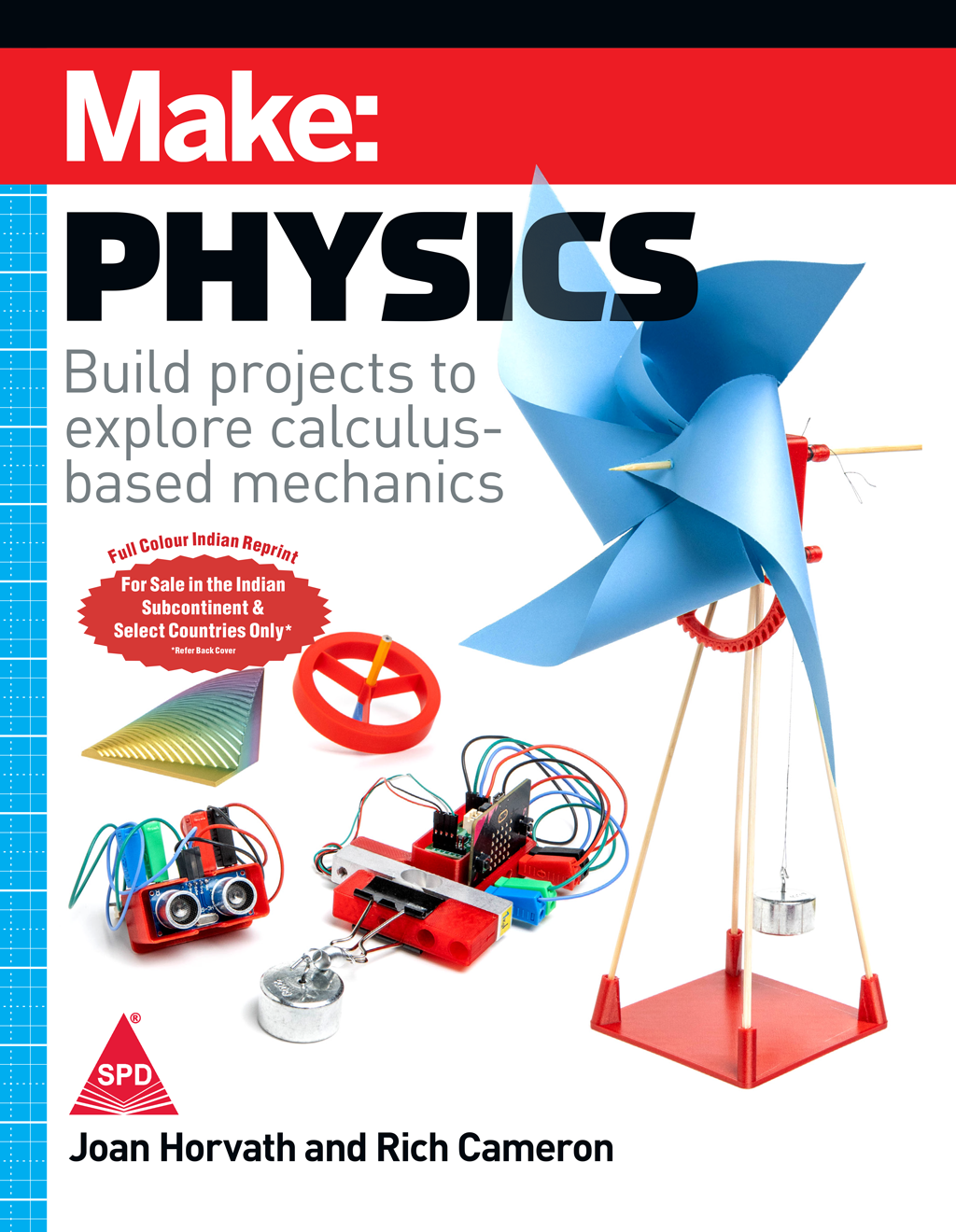 Make: Physics, (Full Colour Edition) Build projects to explore calculus-based mechanics