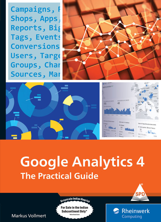 Google Analytics 4 The Practical Guide