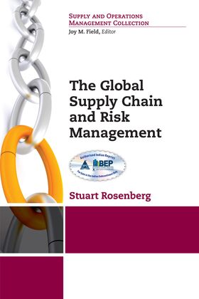 The Global Supply Chain and Risk Management