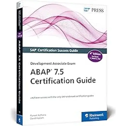 ABAP 7.5 CERTIFICATION GUIDE: DEVELPMNT ASSOCIATE EXAM 4/E