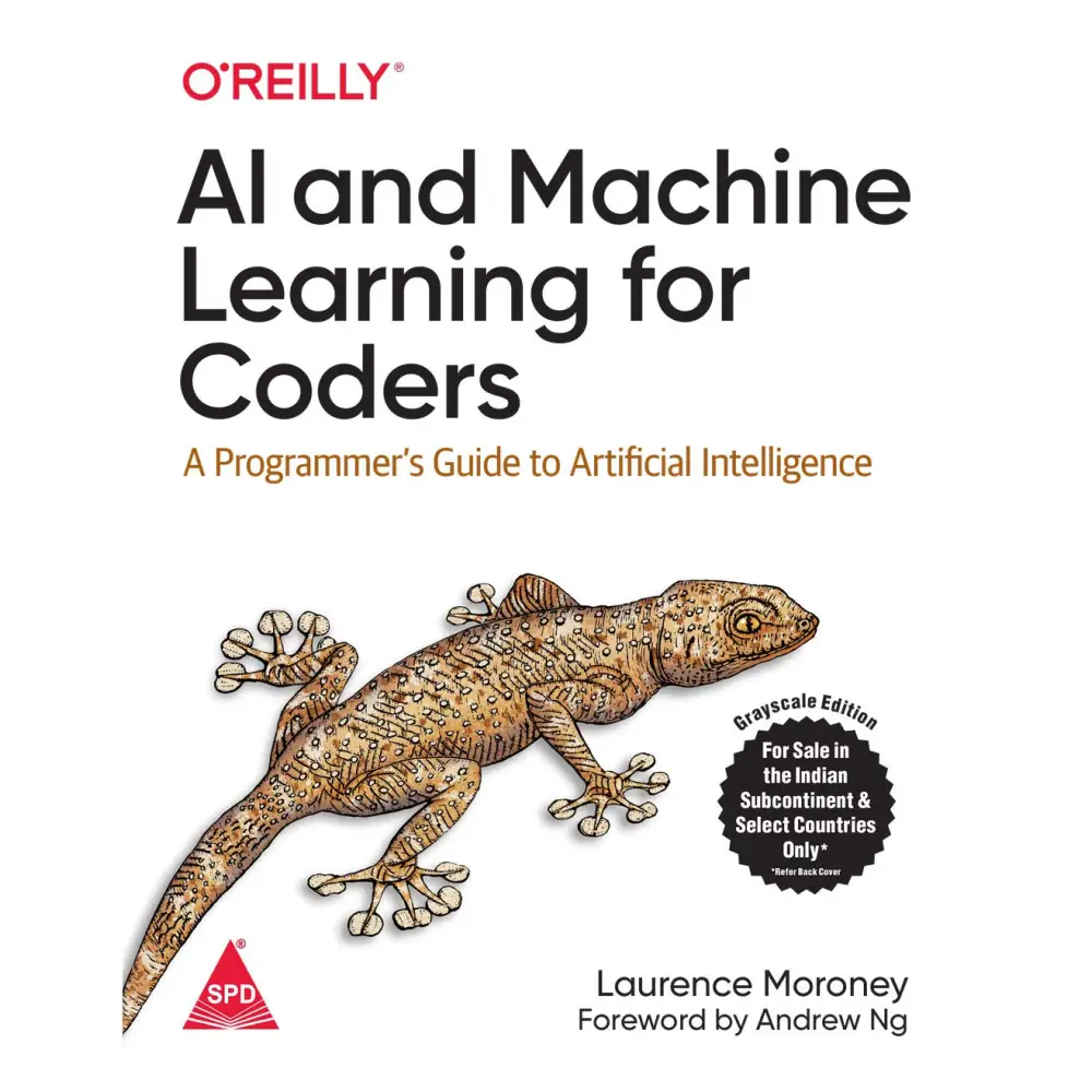 AI And Machine Learning For Coders: A Programmer’s Guide To Artificial Intelligence (Paperback) (Bestseller)