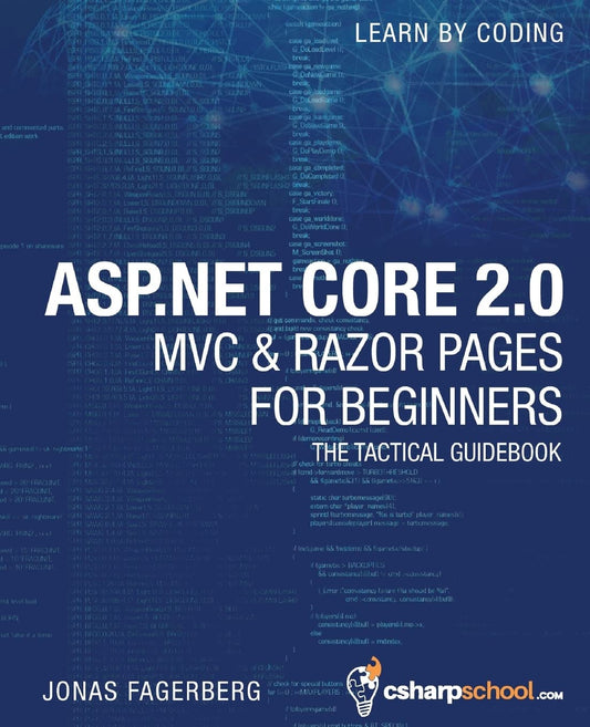 ASP.NET Core 2.0 MVC & Razor Pages for Beginners: How to Build a Website