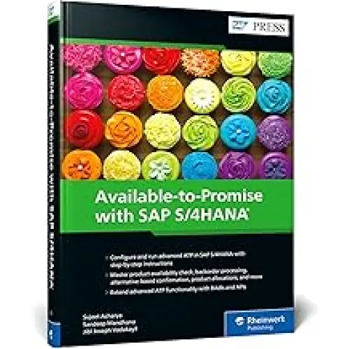 AVAILABLE-TO-PROMISE WITH SAP S/4HANA: ADVANCED ATP (HB)