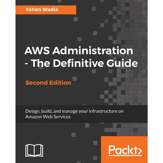 AWS Administration - The Definitive Guide 2/e