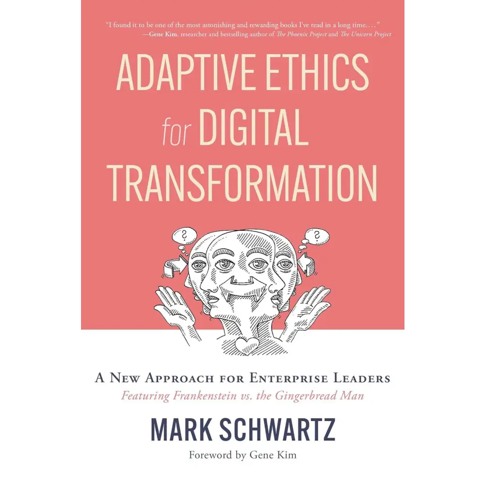 Adaptive Ethics For Digital Transformation