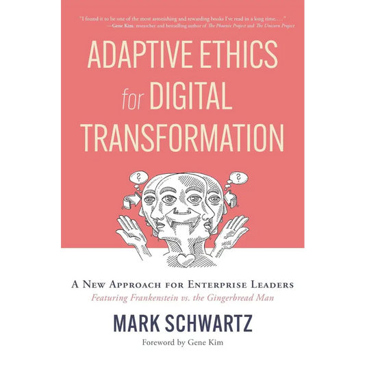 Adaptive Ethics For Digital Transformation