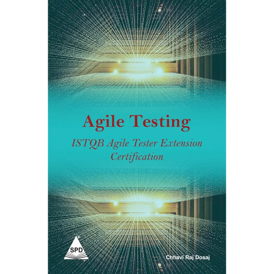 Agile Testing ISTQB Tester Extension Certification (Paperback)