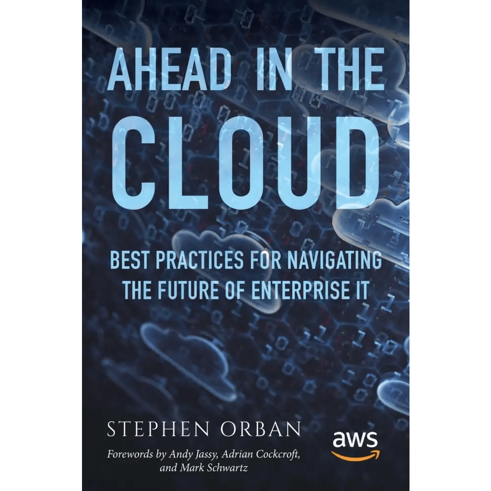 Ahead in the Cloud: Best Practices for Navigating the Future of Enterprise It (Paperback) - BOOKZONE