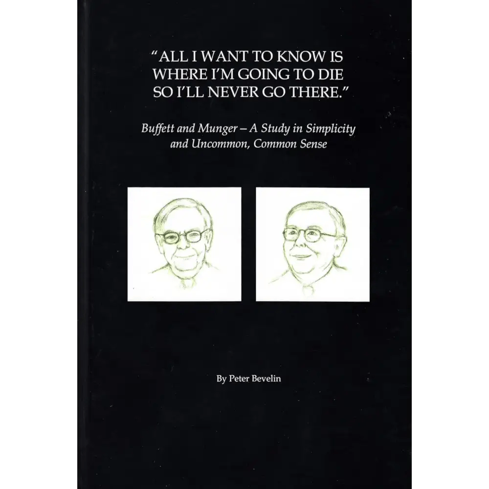 All I Want To Know Is Where Im Going To Die So Ill Never Go There - BOOKZONE