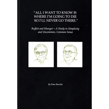 All I Want To Know Is Where Im Going To Die So Ill Never Go There - BOOKZONE