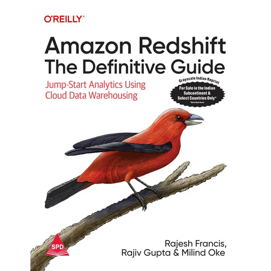 Amazon Redshift: The Definitive Guide