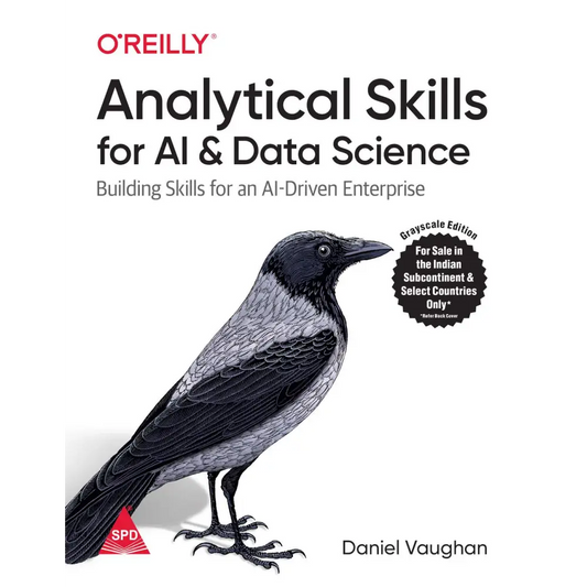 Analytical Skills for AI and Data Science: Building Skills for an AI-Driven Enterprise (Paperback)