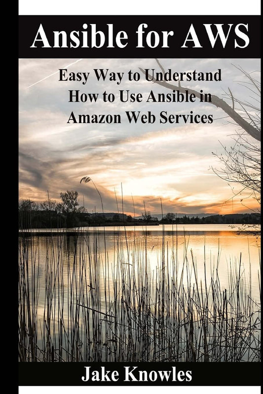 Ansible for AWS: Easy Way to Understand How to Use Ansible in Amazon Web Services