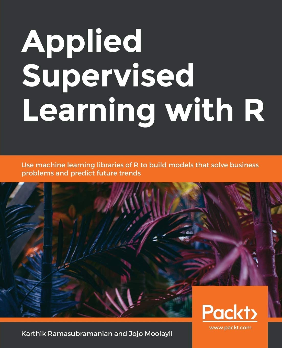 Applied Supervised Learning with R - BOOKZONE