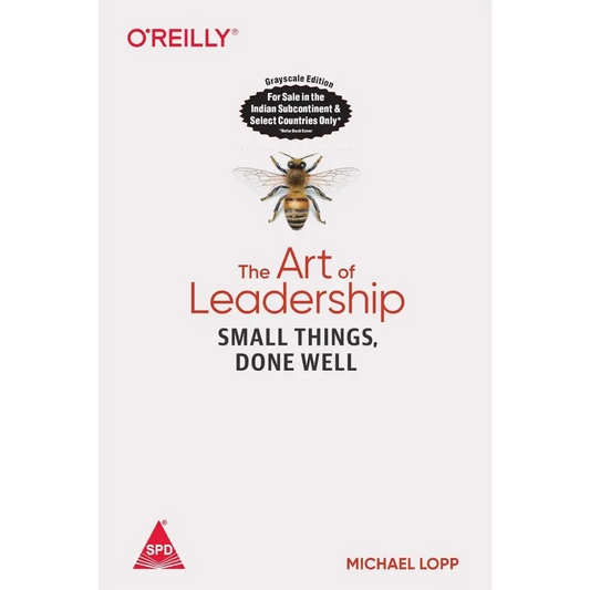Art of Leadership: Small Things Done Well (Paperback) (Bestseller)