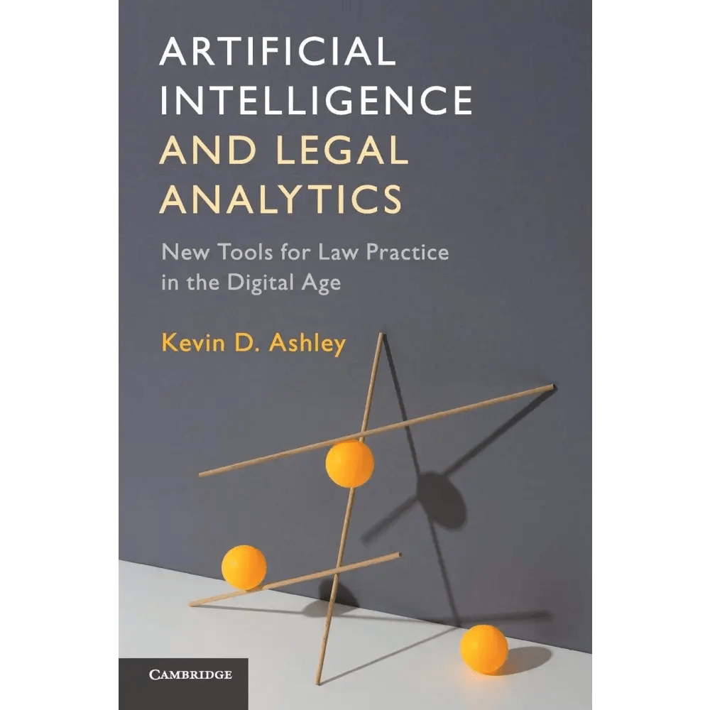Artificial Intelligence and Legal Analytics: New Tools for Law Practice in the Digital Age (Paperback) - BOOKZONE