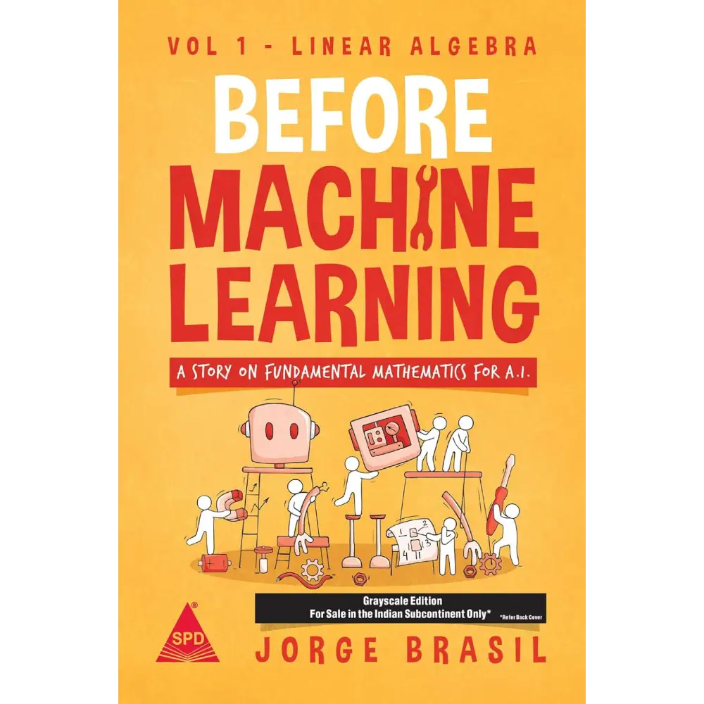 Before Machine Learning - Volume 1 Linear Algebra