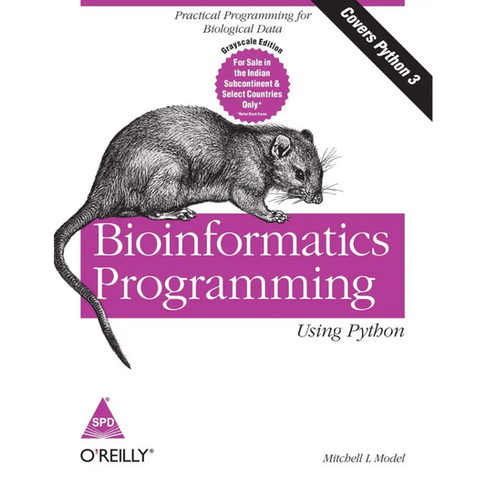 Bioinformatics Programming Using Python (Covers Python 3)