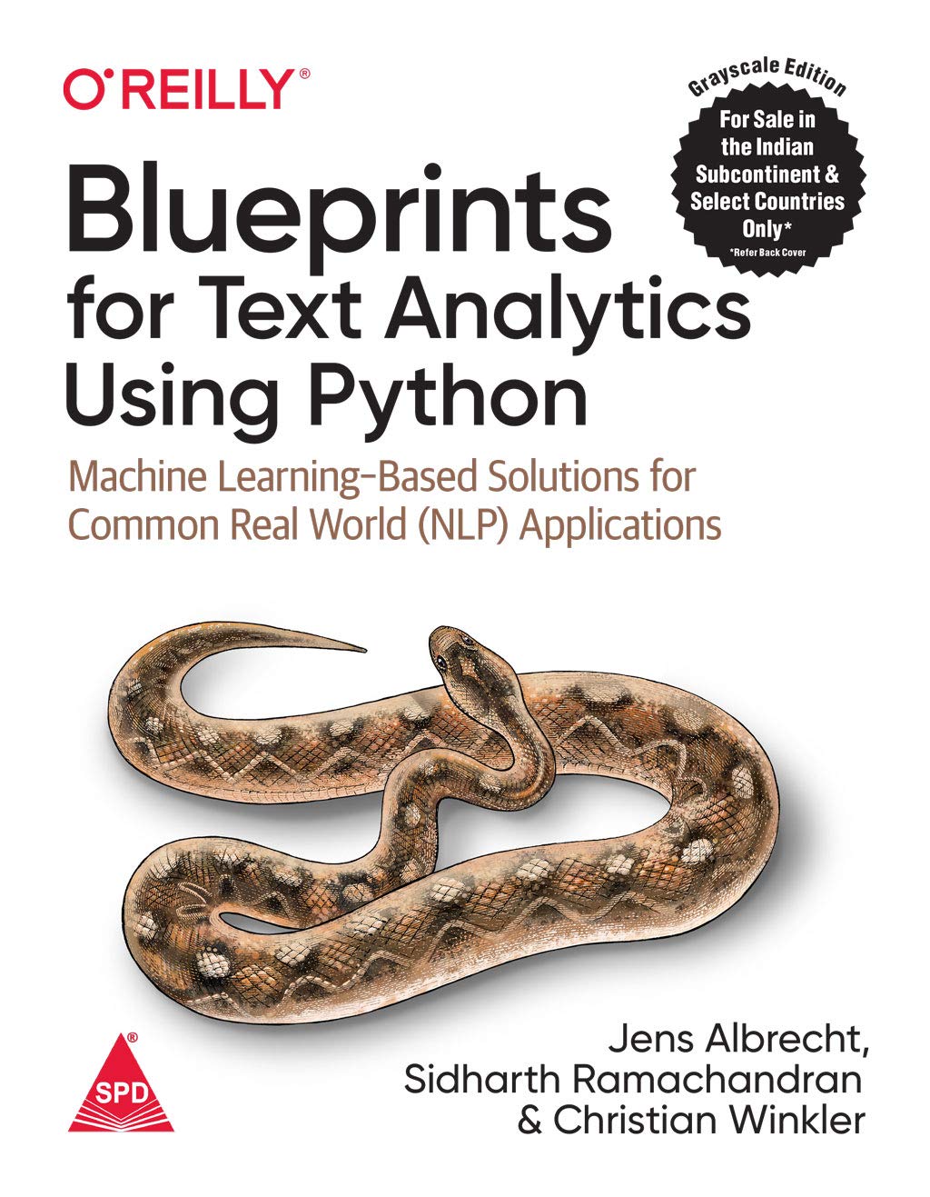 Blueprints for Text Analysis Using Python: Machine Learning - Based Solutions Applications (Paperback) - BOOKZONE