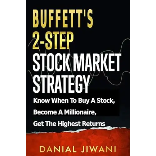 Buffett’s 2-Step Stock Market Strategy