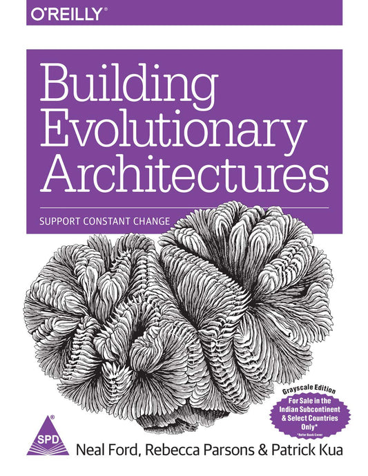 Building Evolutionary Architectures: Support Constant Change