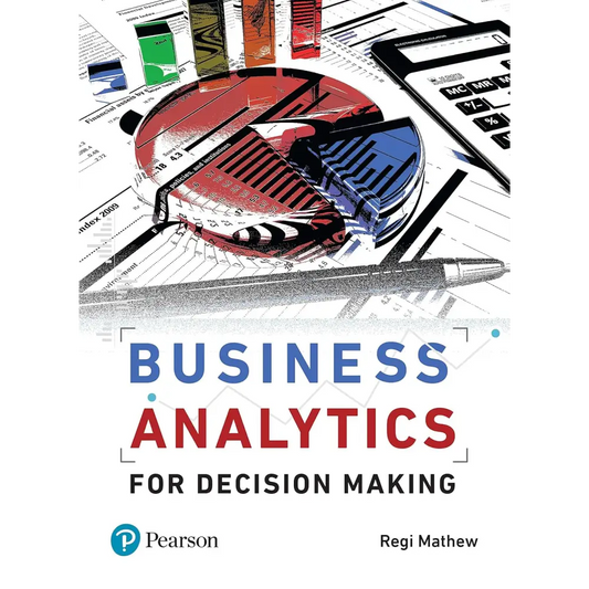 Business Analytics for Decision Making