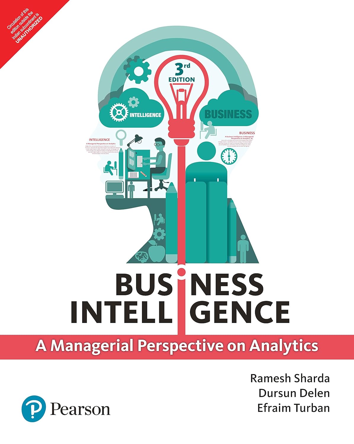 Business Intelligence: A Managerial Perspective on Analytics 3rd Edition