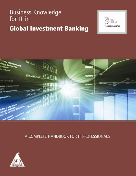Business Knowledge for IT in Global Investment Banking