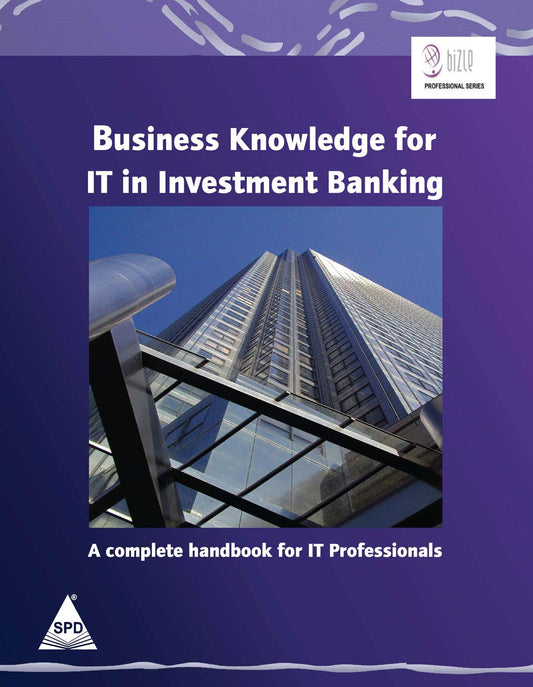 Business Knowledge for IT in Investment Banking