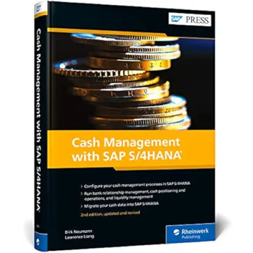 CASH MANAGEMENT WITH SAP S/4HANA 2/E (HB)