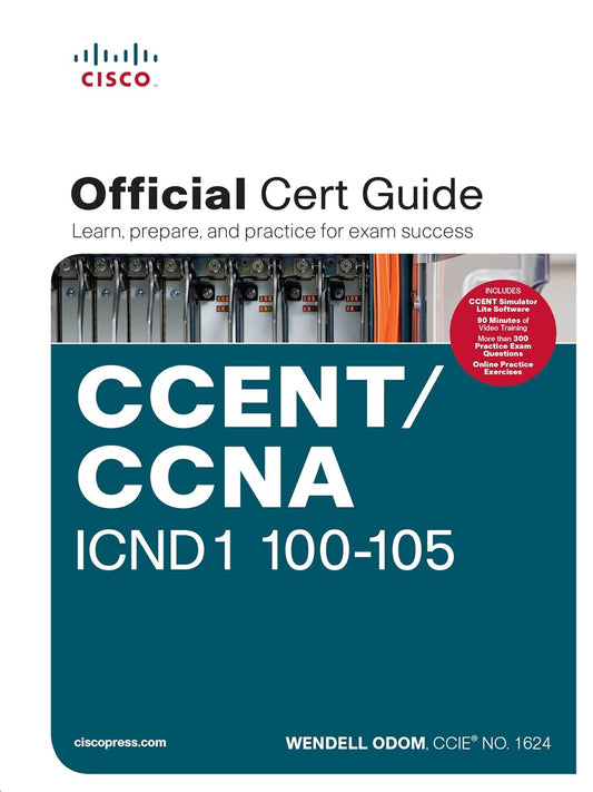 CCENT/CCNA ICND1 100-105 Official Cert Guide
