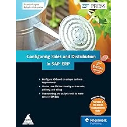 CONFIGURING SALES AND DISTRIBUTION IN SAP ERP (SAP SD) 2/E