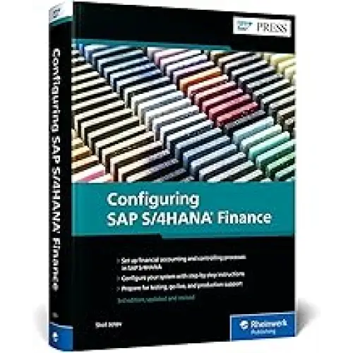CONFIGURING SAP S/4HANA FINANCE 3/E (HB)