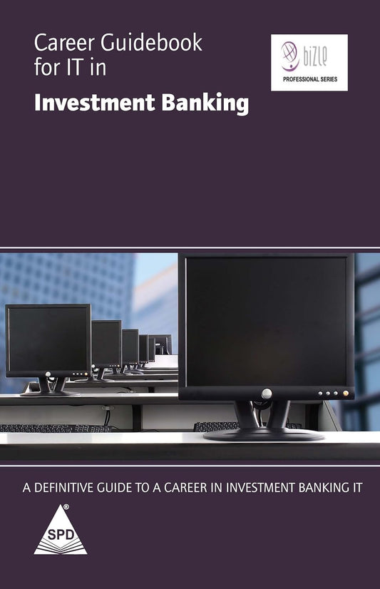 Career Guidebook for IT in Investment Banking