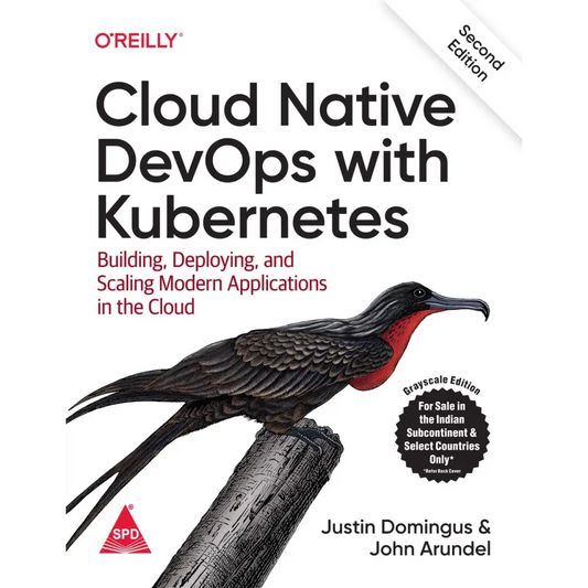Cloud Native DevOps With Kubernetes 2/e