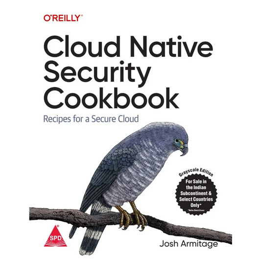 Cloud Native Security Cookbook