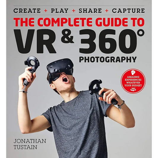 Complete Guide to VR & 360 Degree photography (Paperback)