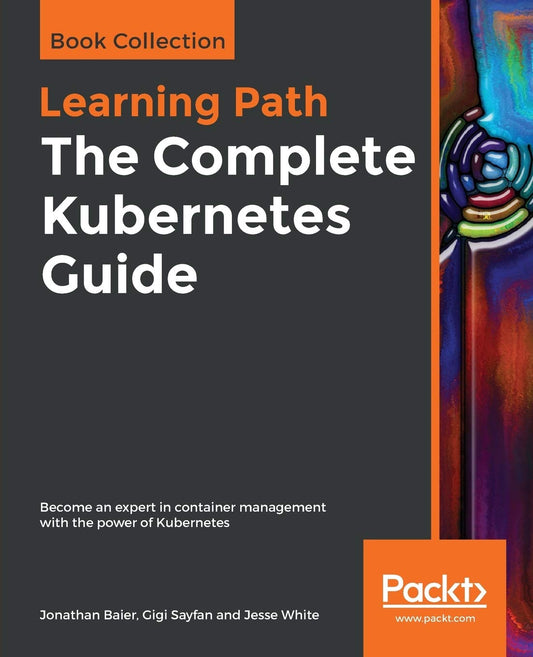 Complete Kubernetes Guide
