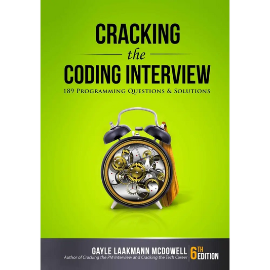 Cracking the Coding Interview: 189 Programming Questions and Solutions 6th Edition