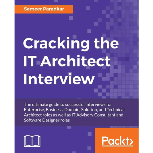 Cracking the IT Architect Interview