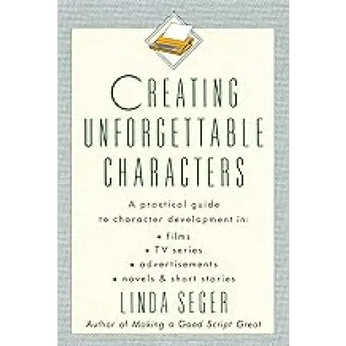 Creating Unforgettable Characters