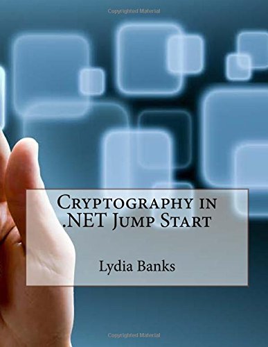 Cryptography in .Net Jump Start