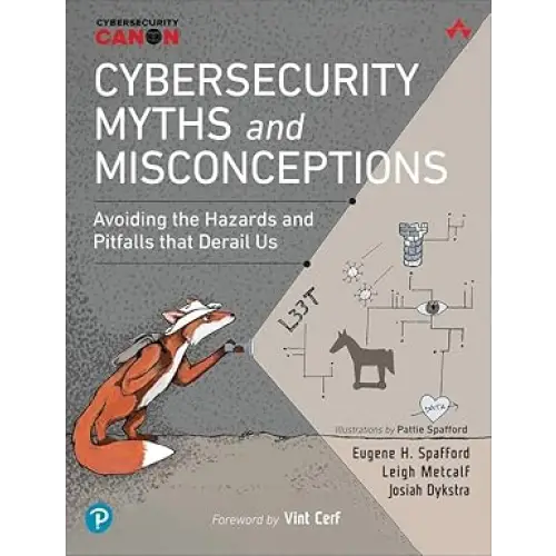 Cybersecurity Myths and Misconceptions