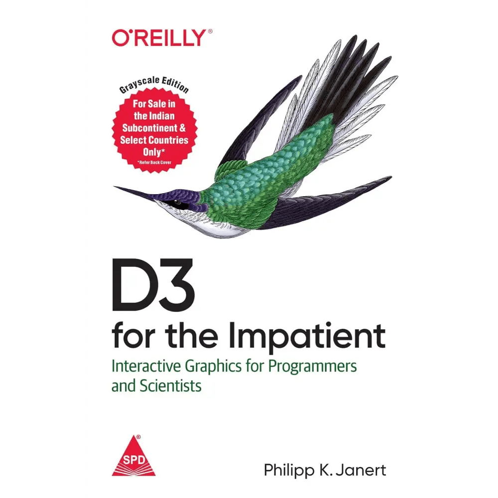 D3 for the Impatient Interactive Graphics for Programmers and Scientists (Paperback) - BOOKZONE