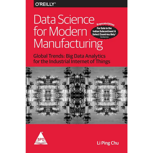 Data Science for Modern Manufacturing: Global Trends - Big Data Analytics for the Industrial Internet of Things